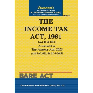 Commercial's Income Tax Act,1961 Bare Act for All India Bar Exam (AIBE) 2023